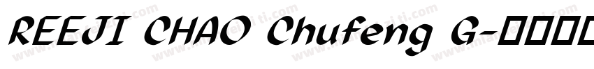 REEJI CHAO Chufeng G字体转换